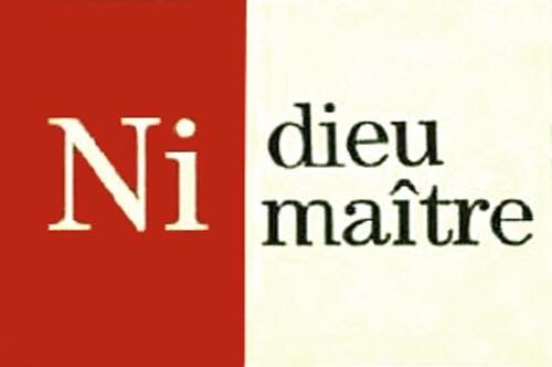 NI DIEU NI MAÎTRE